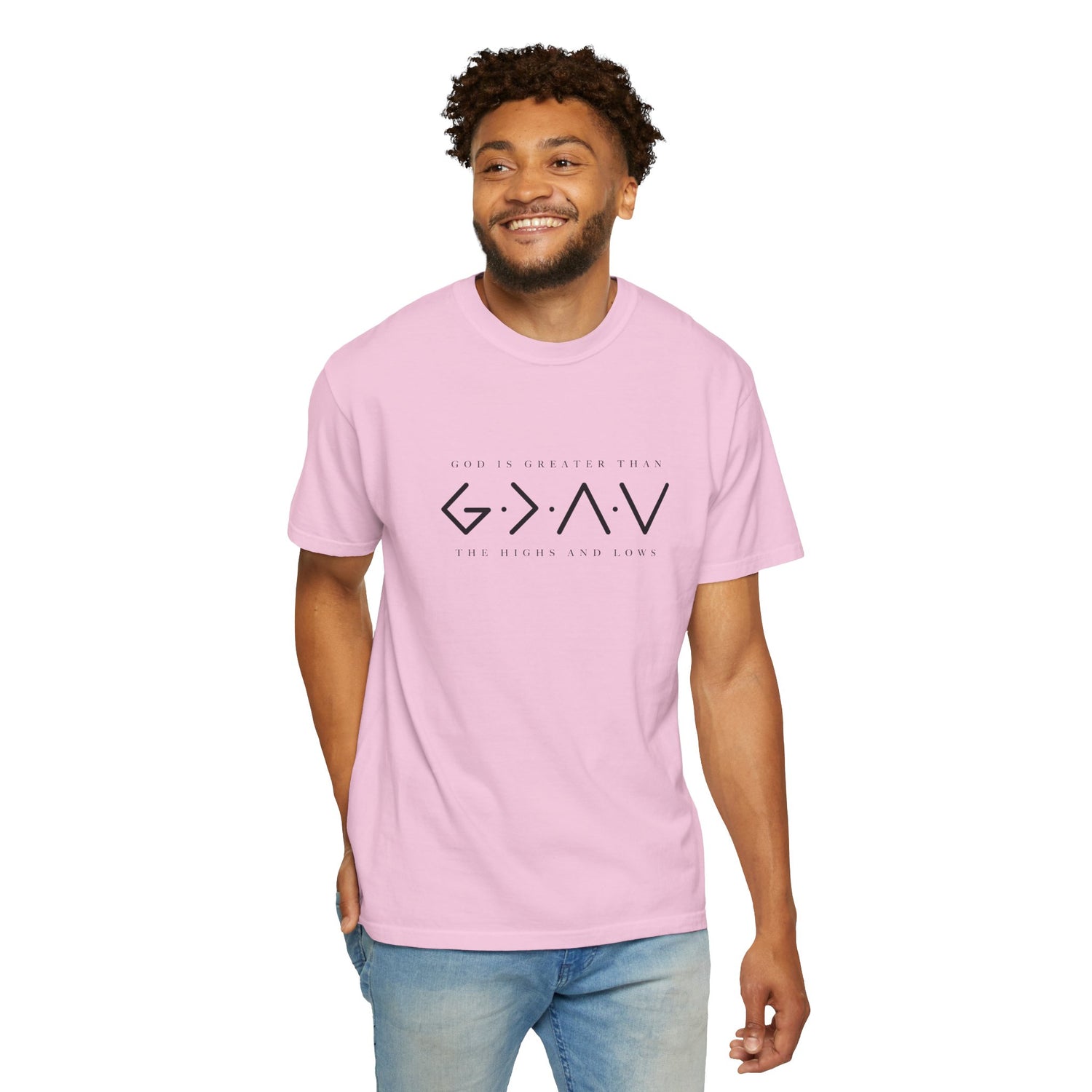 Christian Unisex Tee - God is Greater than the Highs and Lows