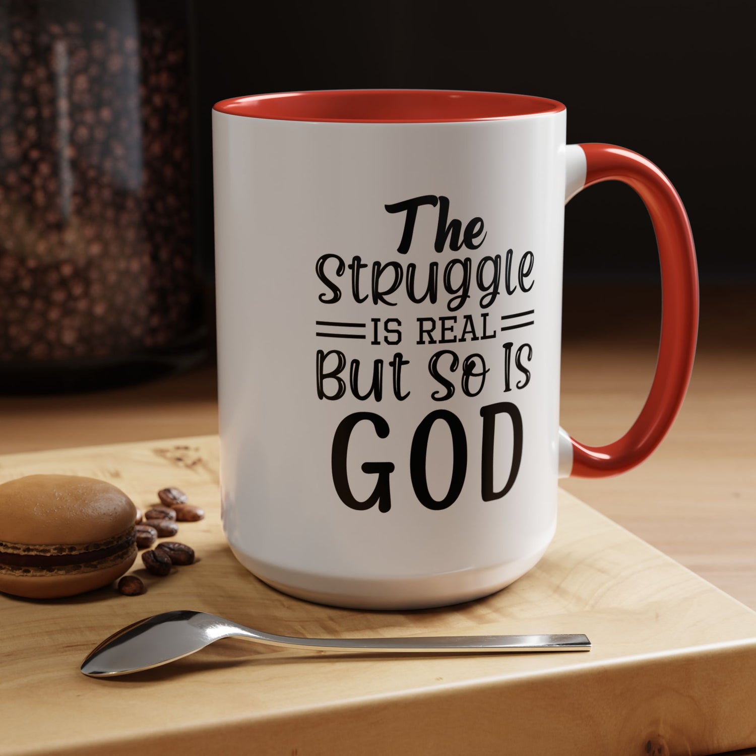 Faith-Inspired Accent Coffee Mug - "The Struggle Is Real But So Is God" - Inspirational Quotes, Gift for Her, Daily Motivation, 11oz, 15oz