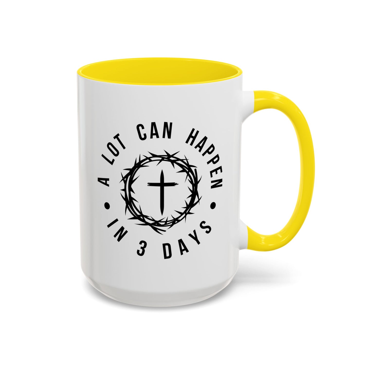 Easter Coffee Mug: A lot can happen in 3 days