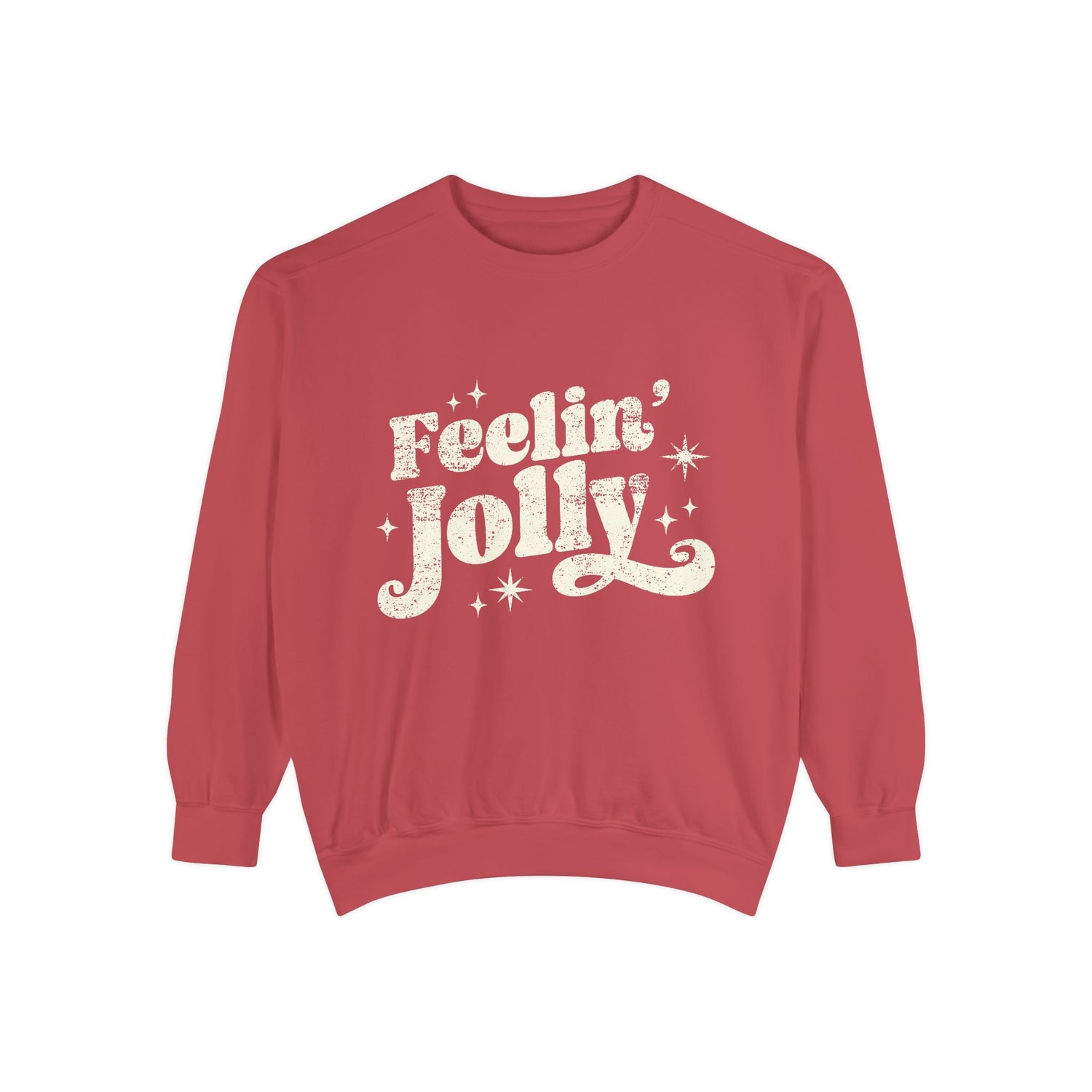 Premium Feelin' Jolly Comfort Colors Sweatshirt
