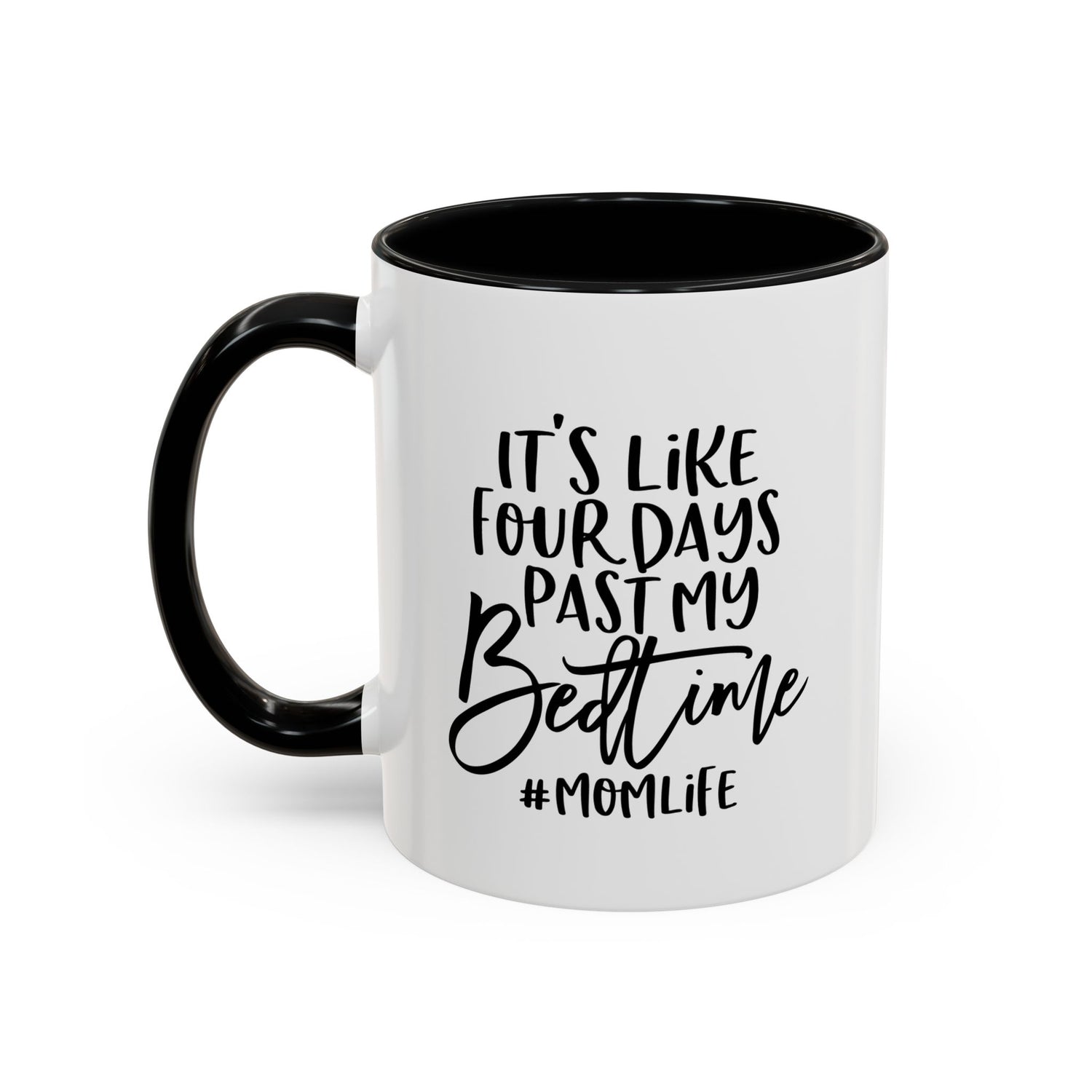 Funny Mom Life Accent Mug  - Mother's Day Gift