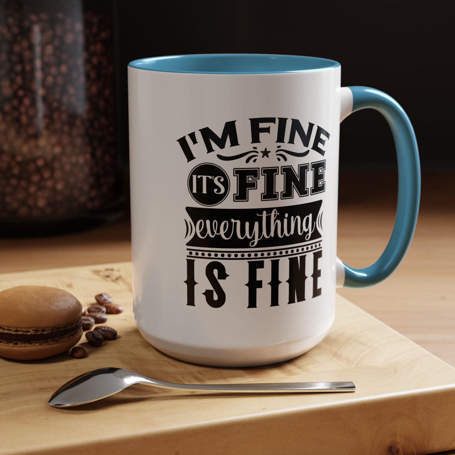Im Fine Mug/Funny Accent Coffee Mug (11, 15oz)/Everything's Fine Mug/Gifts for him/her/Unique Coffee Mug/Tea