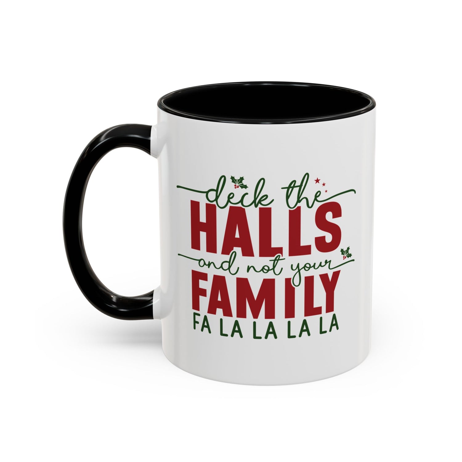 Funny Holiday Coffee Mug, Festive Drinkware