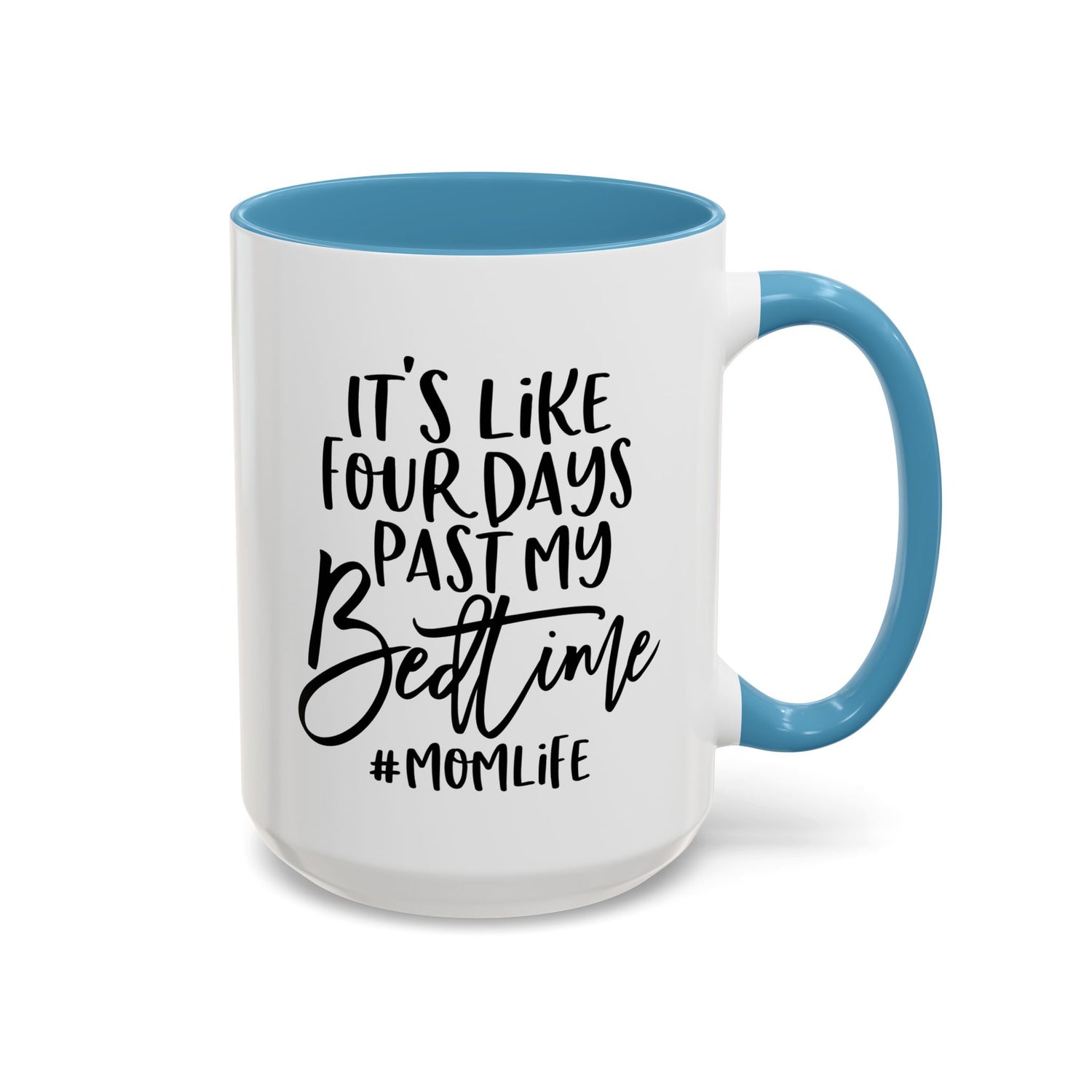 Funny Mom Life Accent Mug  - Mother's Day Gift