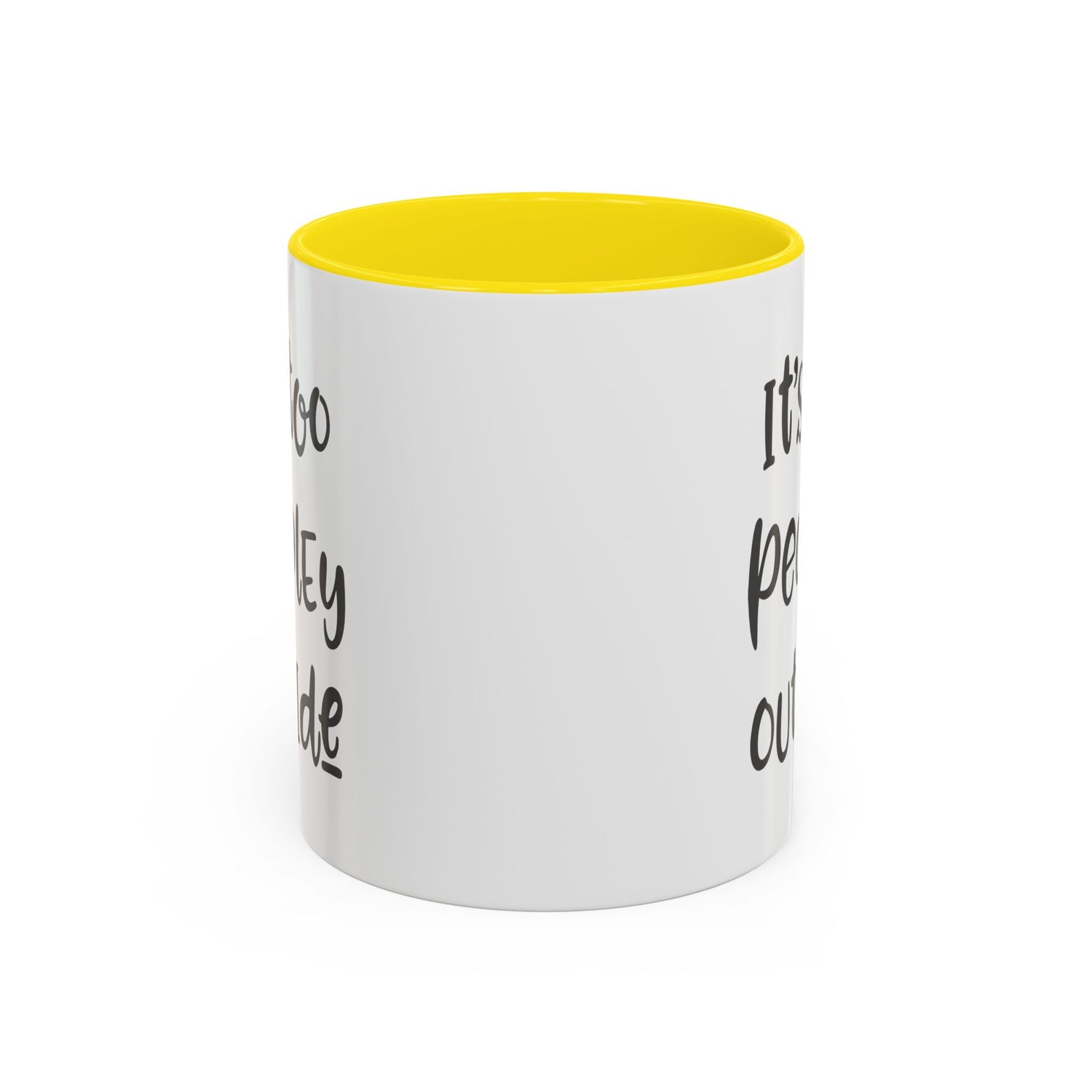 Funny Mug/Too Peopley/Gifts for Her/Gifts for Him/Introvert/Accent Coffee Mug (11, 15oz) "It's too peopley outside"