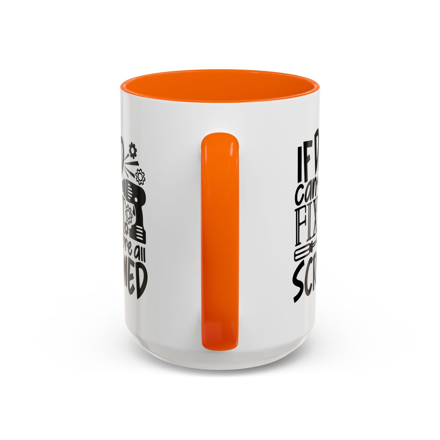 Funny Dad Coffee Mug: "If dad can't fix it we're all screwed"