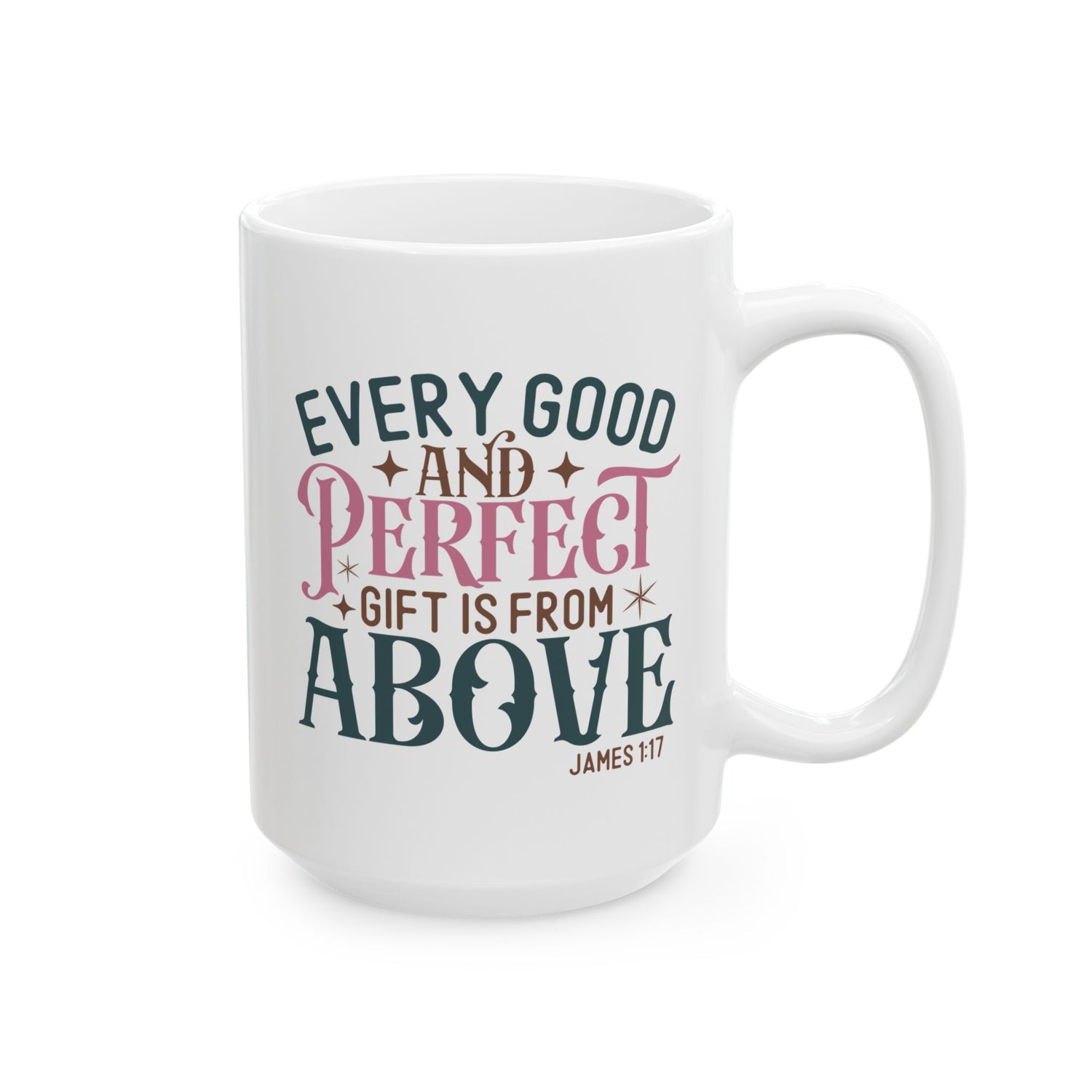 Inspirational Ceramic Mug, Encouragement Gift, Perfect for Coffee Lovers, Bible Verse, Faith-Based Decor, Every Good Gift