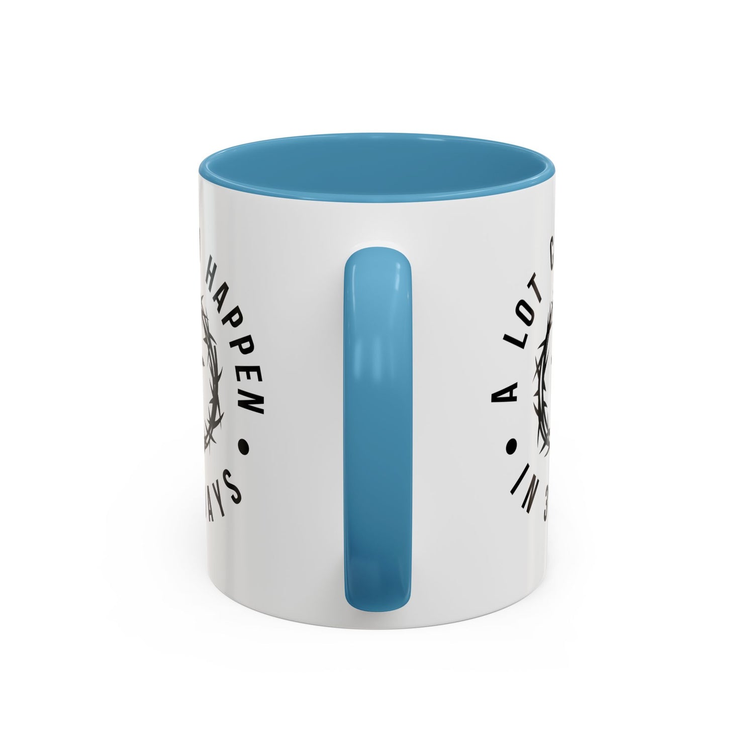 Easter Coffee Mug: A lot can happen in 3 days