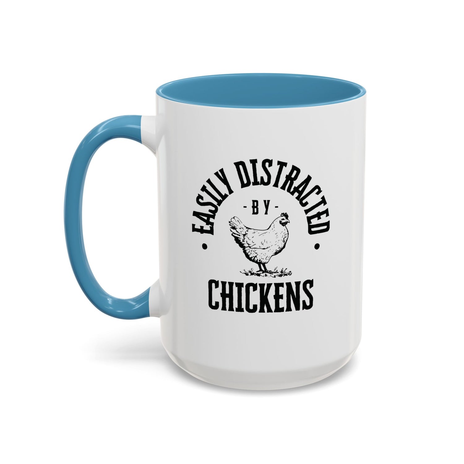 Funny Mug/Chicken Lover/Funny Gift/Gifts under 20/Accent Coffee Mug, 11oz "Easily Distracted By Chickens"