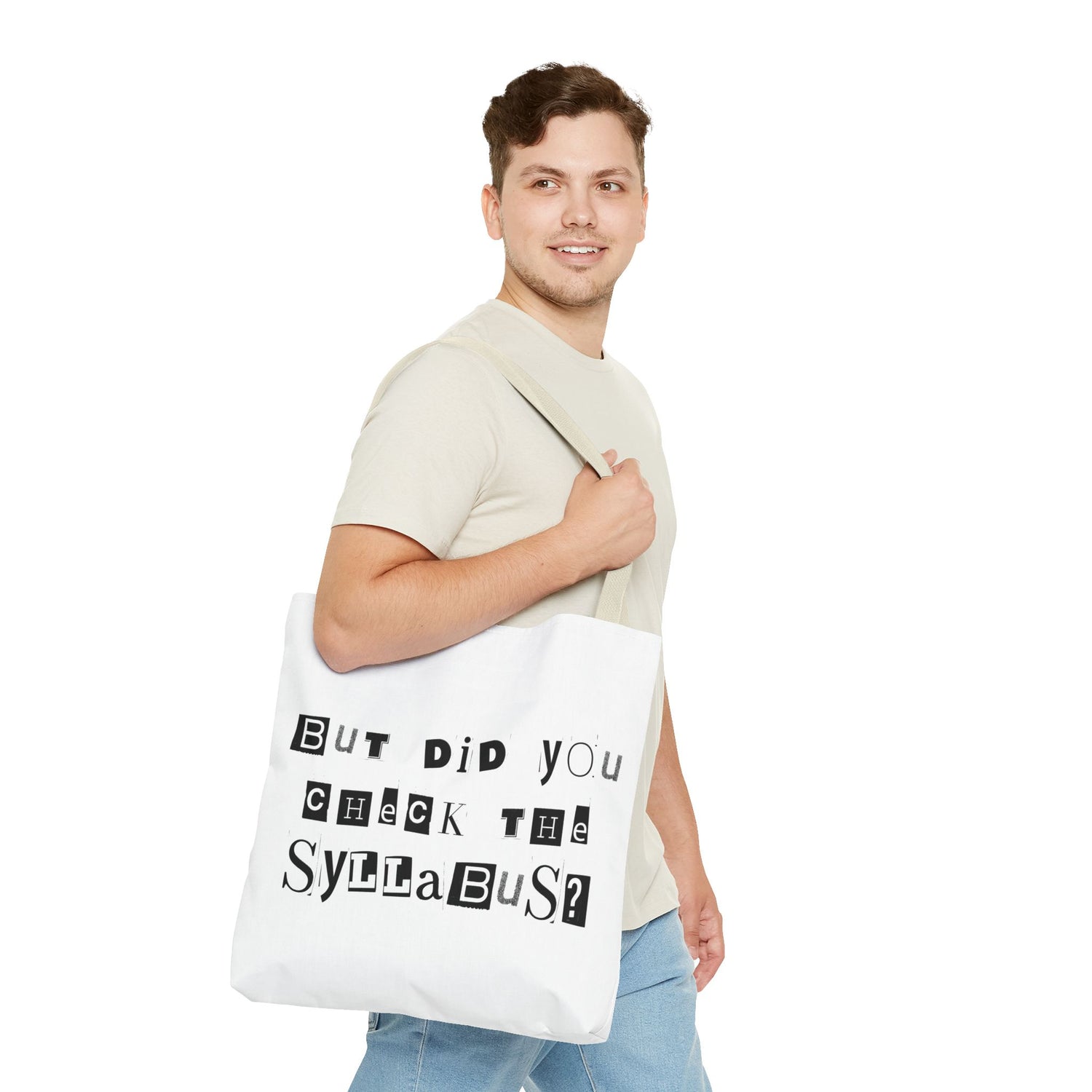 SAYINGS: Funny Tote Bag, "But did you check the syllabus?"