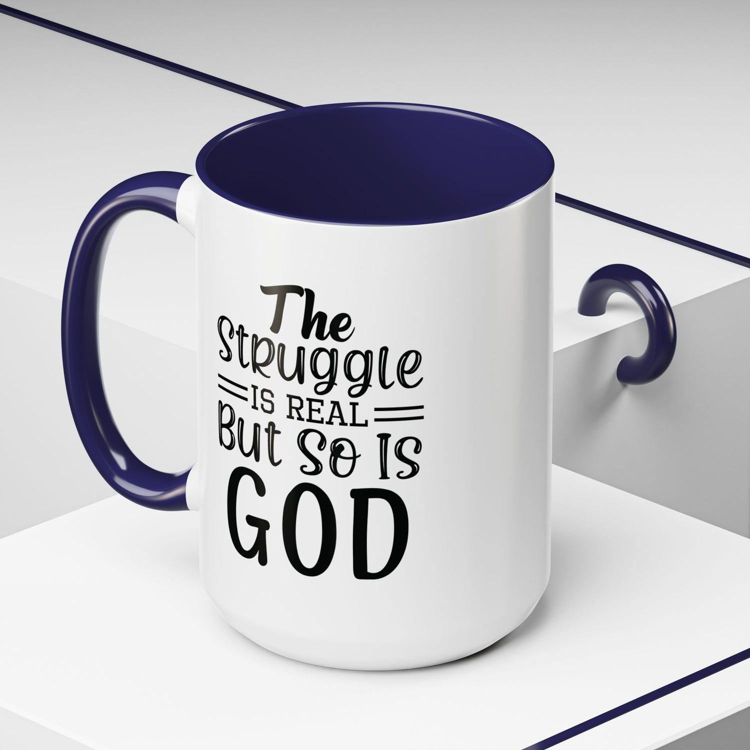 Faith-Inspired Accent Coffee Mug - "The Struggle Is Real But So Is God" - Inspirational Quotes, Gift for Her, Daily Motivation, 11oz, 15oz