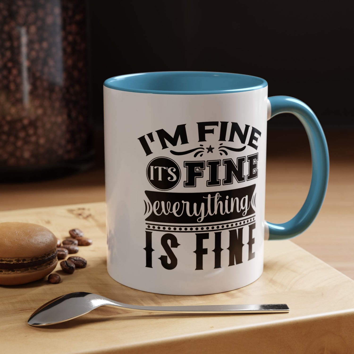 Im Fine Mug/Funny Accent Coffee Mug (11, 15oz)/Everything's Fine Mug/Gifts for him/her/Unique Coffee Mug/Tea