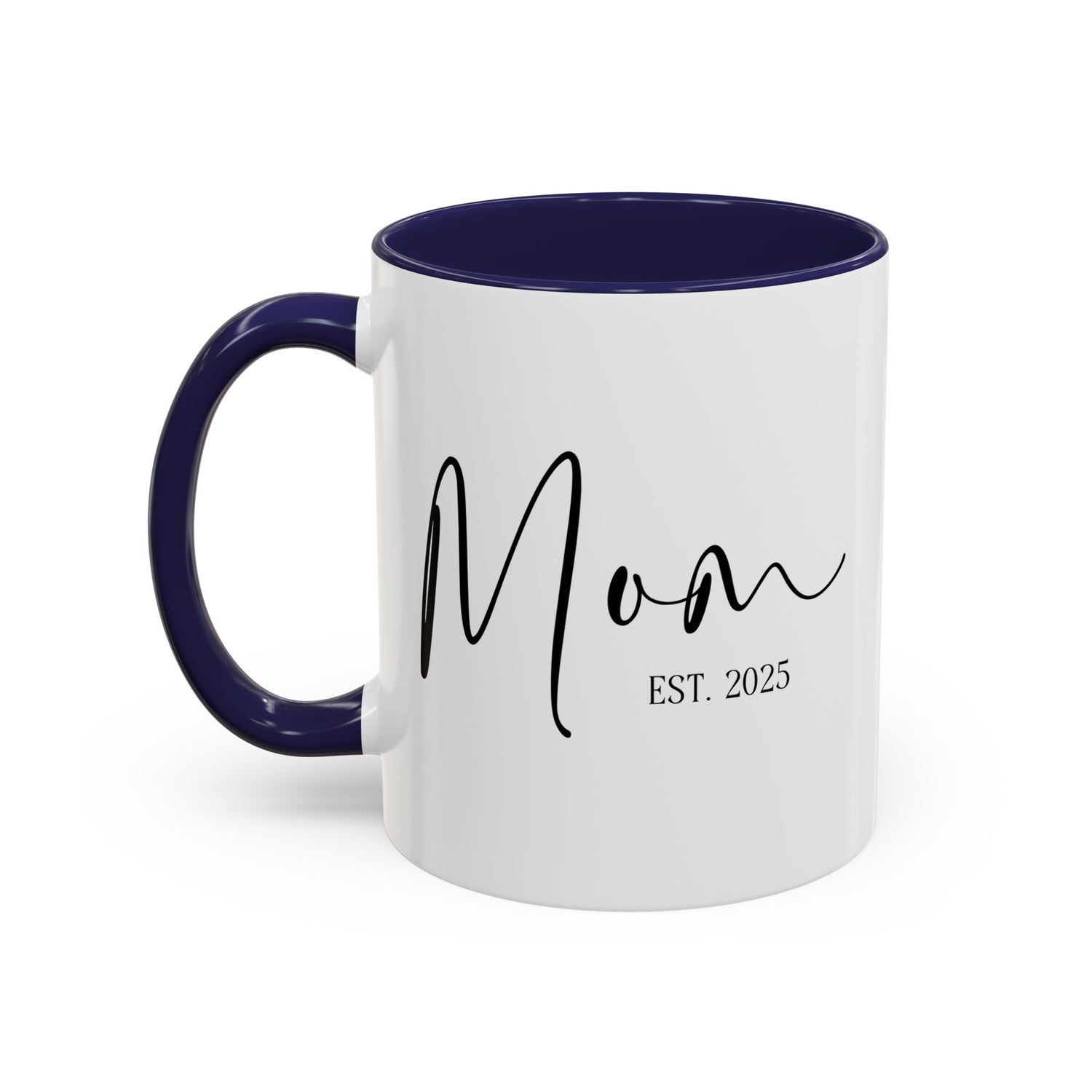 Coffee Mug - Mom Est. 2025