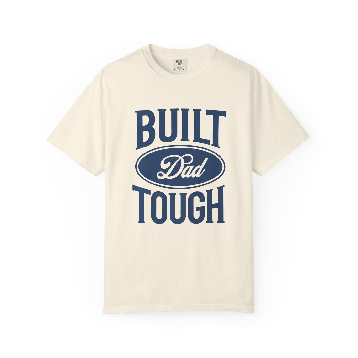 Garment-Dyed T-shirt - Built Dad Tough